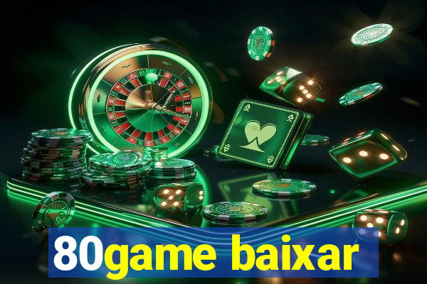 80game baixar